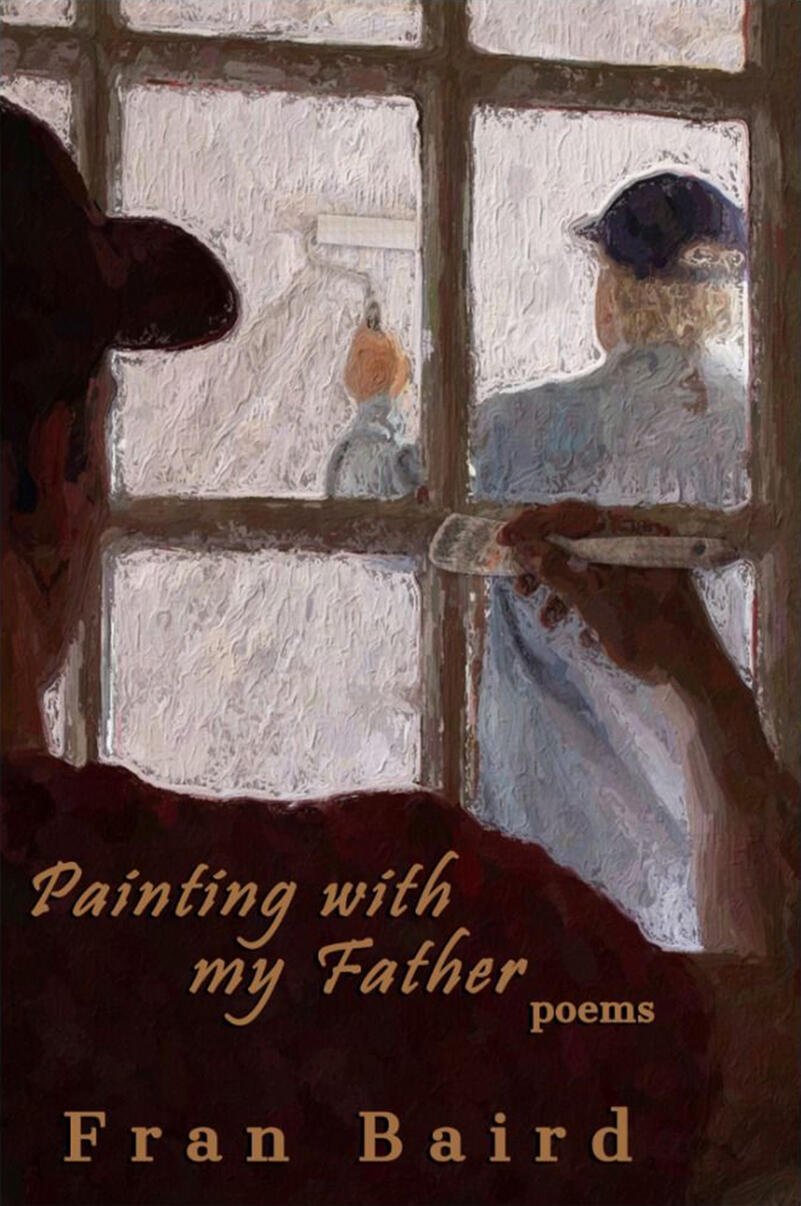 Painting with my Father by Fran Baird